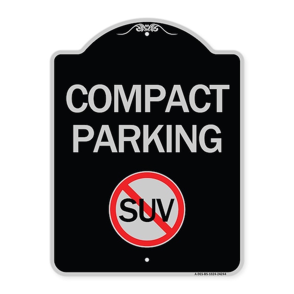 Signmission Compact Parking With No SUV Symbol Heavy-Gauge Aluminum Architectural Sign, 24" x 18", BS-1824-24244 A-DES-BS-1824-24244 - main